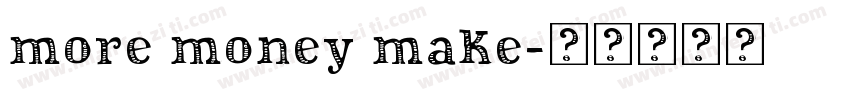 more money make字体转换